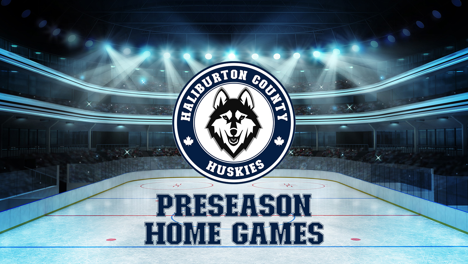 Huskies PreSeason Home Games